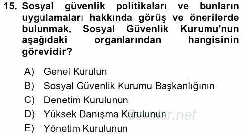 İş Ve Sosyal Güvenlik Hukuku 2016 - 2017 3 Ders Sınavı 15.Soru