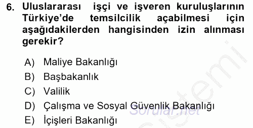 İş Ve Sosyal Güvenlik Hukuku 2016 - 2017 3 Ders Sınavı 6.Soru