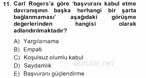 Görüşme Teknikleri 2013 - 2014 Ara Sınavı 11.Soru