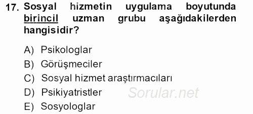 Görüşme Teknikleri 2013 - 2014 Ara Sınavı 17.Soru