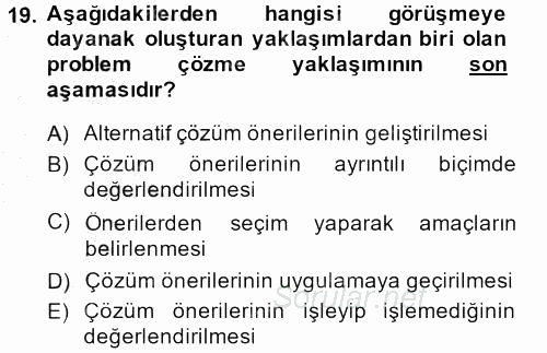 Görüşme Teknikleri 2013 - 2014 Ara Sınavı 19.Soru