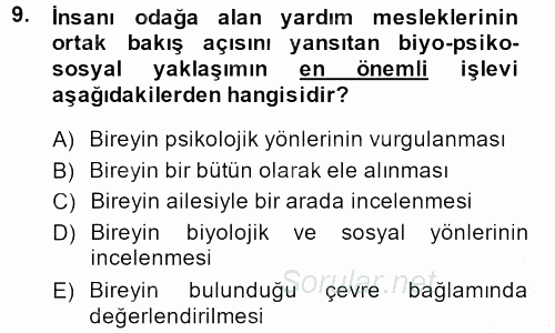Görüşme Teknikleri 2013 - 2014 Ara Sınavı 9.Soru