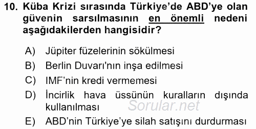 Türk Dış Politikası 1 2016 - 2017 Dönem Sonu Sınavı 10.Soru