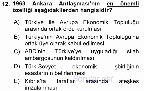 Türk Dış Politikası 1 2016 - 2017 Dönem Sonu Sınavı 12.Soru
