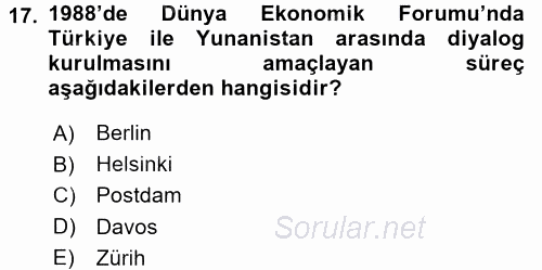 Türk Dış Politikası 1 2016 - 2017 Dönem Sonu Sınavı 17.Soru