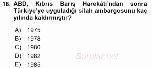 Türk Dış Politikası 1 2016 - 2017 Dönem Sonu Sınavı 18.Soru