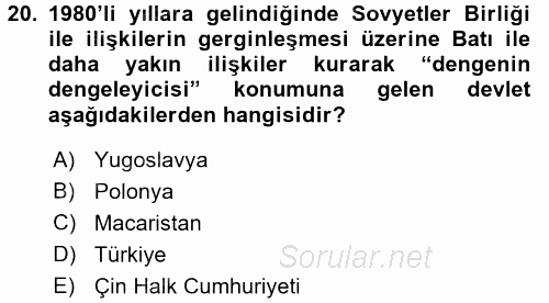 Türk Dış Politikası 1 2016 - 2017 Dönem Sonu Sınavı 20.Soru