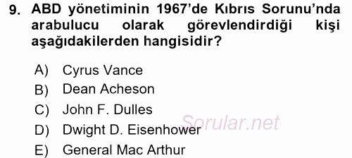 Türk Dış Politikası 1 2016 - 2017 Dönem Sonu Sınavı 9.Soru