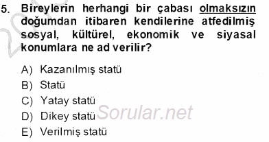 Eğitim Sosyolojisi 2013 - 2014 Dönem Sonu Sınavı 5.Soru
