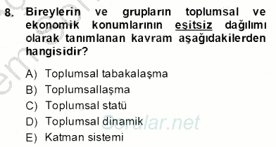 Eğitim Sosyolojisi 2013 - 2014 Dönem Sonu Sınavı 8.Soru