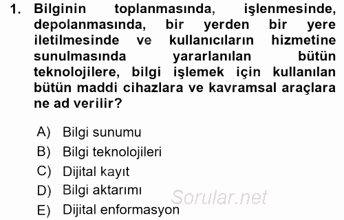 Temel Bilgi Teknolojileri 1 2015 - 2016 Ara Sınavı 1.Soru