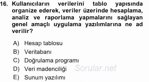 Temel Bilgi Teknolojileri 1 2015 - 2016 Ara Sınavı 16.Soru