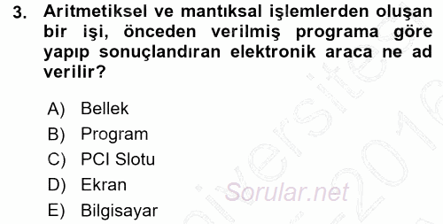 Temel Bilgi Teknolojileri 1 2015 - 2016 Ara Sınavı 3.Soru