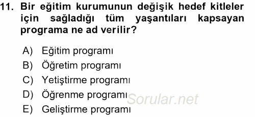 İşletmelerde Eğitim ve Geliştirme 2015 - 2016 Ara Sınavı 11.Soru