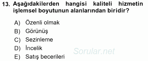 Satış Teknikleri 2016 - 2017 Dönem Sonu Sınavı 13.Soru