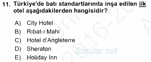 Konaklama Hizmetlerinde Kalite Yönetimi 2016 - 2017 Ara Sınavı 11.Soru