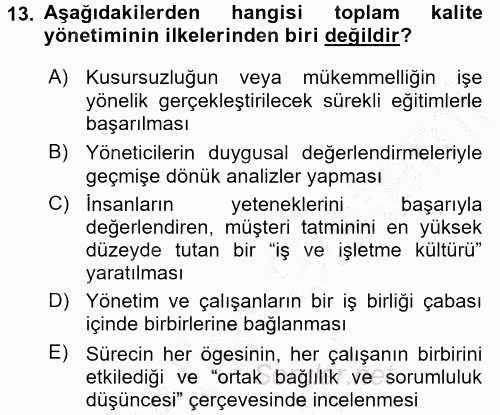 Konaklama Hizmetlerinde Kalite Yönetimi 2016 - 2017 Ara Sınavı 13.Soru