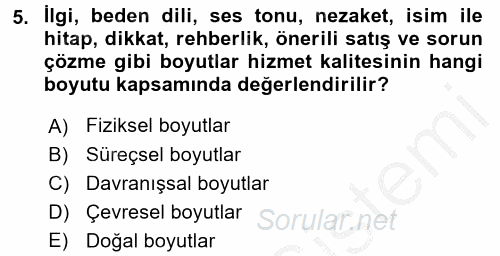 Konaklama Hizmetlerinde Kalite Yönetimi 2016 - 2017 Ara Sınavı 5.Soru