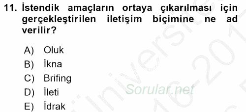 Etkili İletişim Teknikleri 2016 - 2017 3 Ders Sınavı 11.Soru