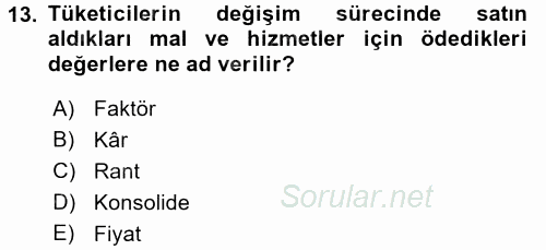 Pazarlama Yönetimi 2015 - 2016 Tek Ders Sınavı 13.Soru