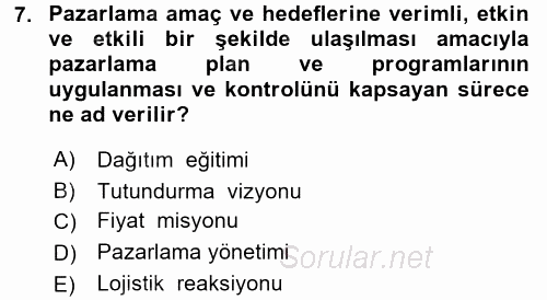 Pazarlama Yönetimi 2015 - 2016 Tek Ders Sınavı 7.Soru