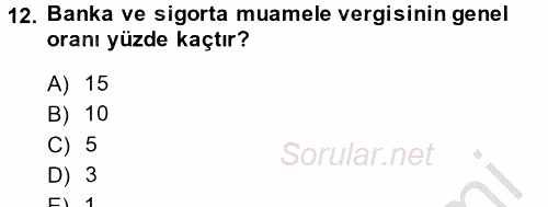 Özel Vergi Hukuku 2 2014 - 2015 Ara Sınavı 12.Soru