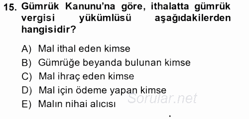 Özel Vergi Hukuku 2 2014 - 2015 Ara Sınavı 15.Soru