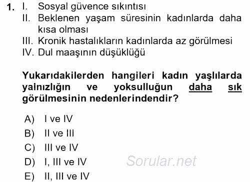 Yaşlı ve Hasta Bakım Hizmetleri 2016 - 2017 Dönem Sonu Sınavı 1.Soru