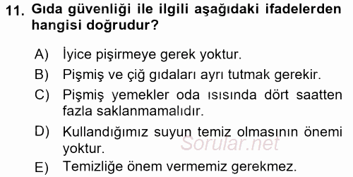 Yaşlı ve Hasta Bakım Hizmetleri 2016 - 2017 Dönem Sonu Sınavı 11.Soru