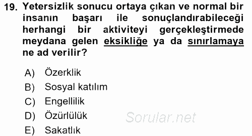 Yaşlı ve Hasta Bakım Hizmetleri 2016 - 2017 Dönem Sonu Sınavı 19.Soru
