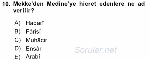 İslam Tarihi ve Medeniyeti 1 2017 - 2018 Ara Sınavı 10.Soru