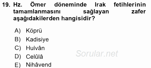 İslam Tarihi ve Medeniyeti 1 2017 - 2018 Ara Sınavı 19.Soru