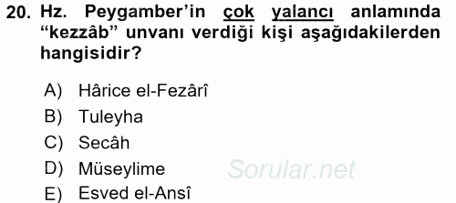 İslam Tarihi ve Medeniyeti 1 2017 - 2018 Ara Sınavı 20.Soru