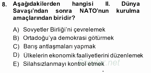 Türk Dış Politikası 1 2013 - 2014 Dönem Sonu Sınavı 8.Soru