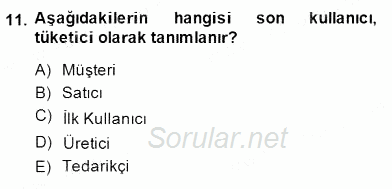 Çağrı Merkezinde Müşteri İlişkileri Yönetimi 2014 - 2015 Ara Sınavı 11.Soru