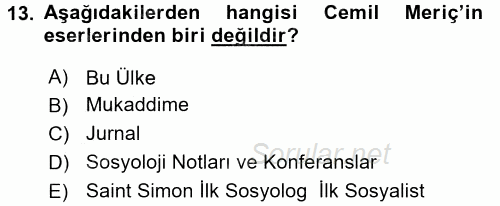 Türk Sosyologları 2015 - 2016 Dönem Sonu Sınavı 13.Soru