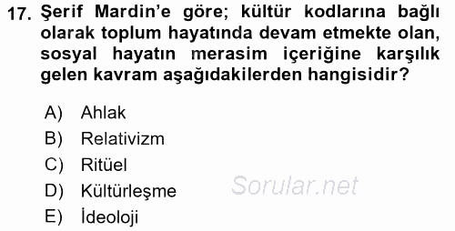 Türk Sosyologları 2015 - 2016 Dönem Sonu Sınavı 17.Soru