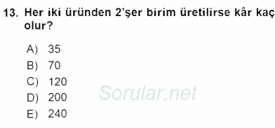 Sağlık Kurumlarında Operasyon Yönetimi 2016 - 2017 Ara Sınavı 13.Soru