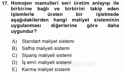 Maliyet Muhasebesi 2017 - 2018 3 Ders Sınavı 17.Soru