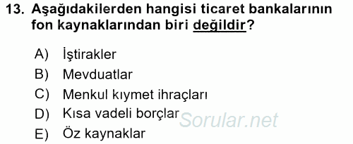 Bankalarda Kredi Yönetimi 2016 - 2017 Ara Sınavı 13.Soru