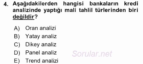 Bankalarda Kredi Yönetimi 2016 - 2017 Ara Sınavı 4.Soru