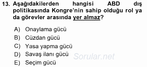 Amerikan Dış Politikası 2016 - 2017 Ara Sınavı 13.Soru