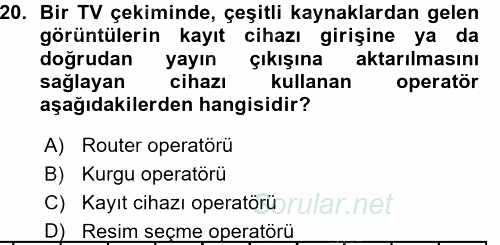 Radyo ve Televizyonda Ölçü Bakım 2015 - 2016 Ara Sınavı 20.Soru