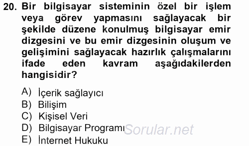 Temel Bilgi Teknolojileri 2 2012 - 2013 Ara Sınavı 20.Soru