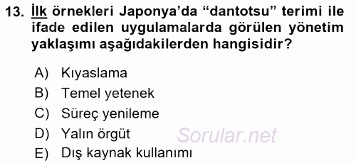 Yönetimde Güncel Yaklaşımlar 2017 - 2018 Ara Sınavı 13.Soru