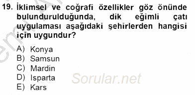 Bina ve Yapım Bilgisi 2013 - 2014 Ara Sınavı 19.Soru