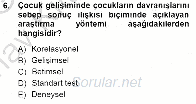 Erken Çocukluk Döneminde Gelişim 1 2014 - 2015 Ara Sınavı 6.Soru