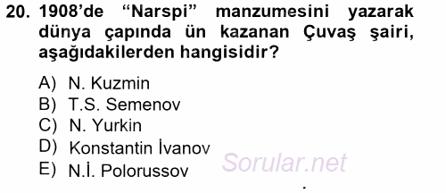 Çağdaş Türk Edebiyatları 2 2012 - 2013 Dönem Sonu Sınavı 20.Soru