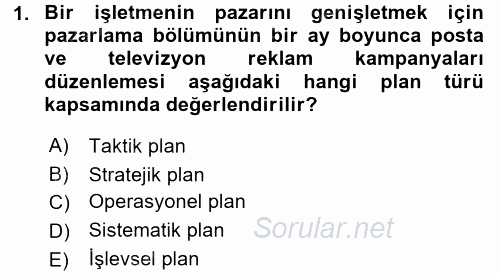 Stratejik Yönetim 1 2017 - 2018 Dönem Sonu Sınavı 1.Soru
