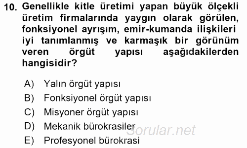 Stratejik Yönetim 1 2017 - 2018 Dönem Sonu Sınavı 10.Soru